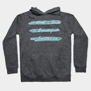 Beautiful Inheritance Psalm 16:6 Hoodie